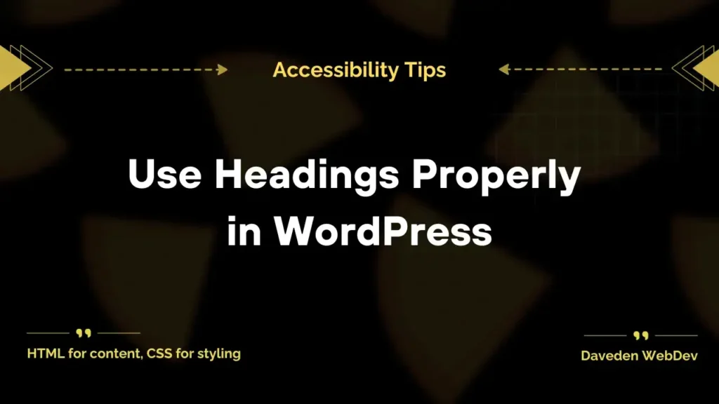 Use headings properly in WordPress