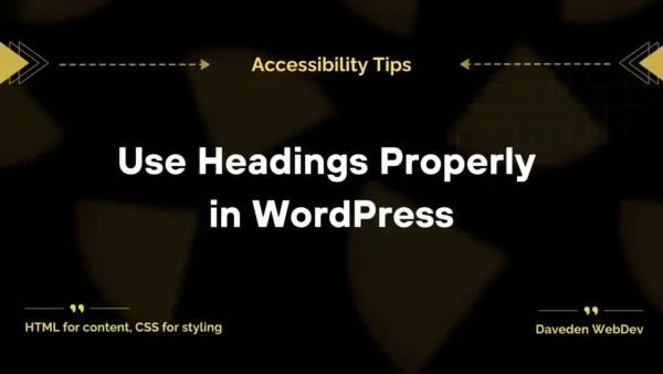 Use headings properly in WordPress